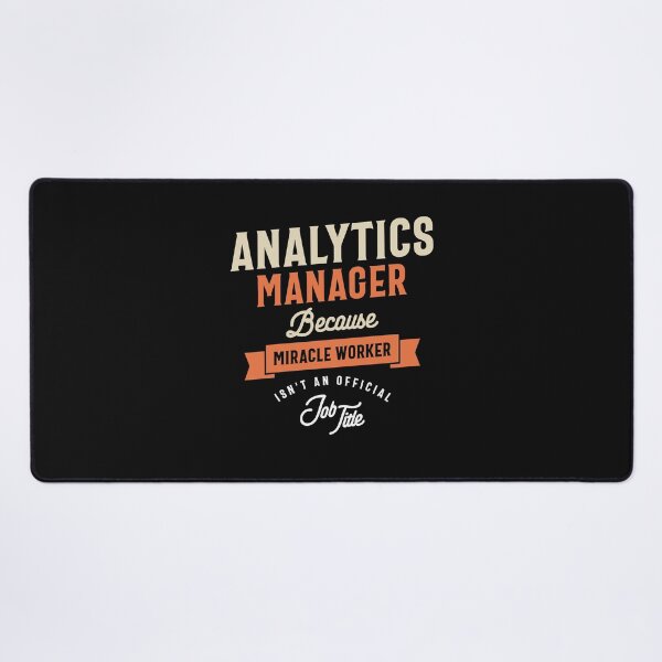 Item preview, Funny Job Occupation - Analytics Manager designed and sold by cidolopez.