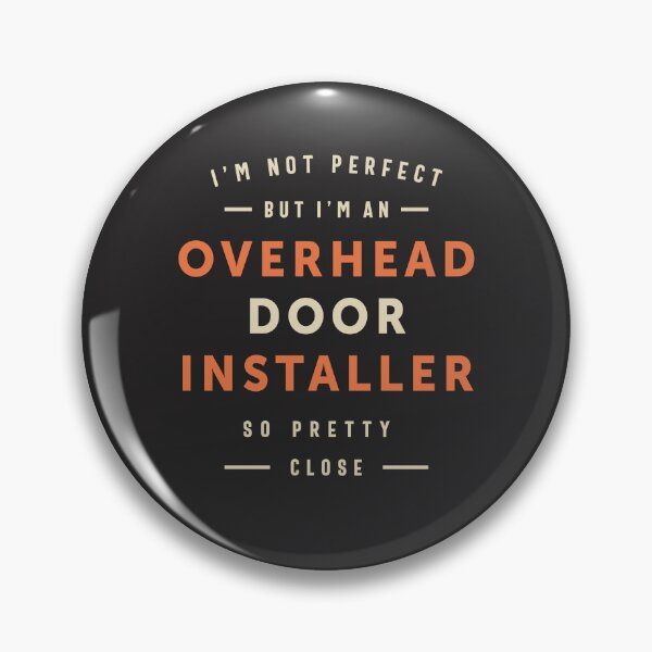 Item preview, Funny Job Occupation - Overhead Door Installer designed and sold by cidolopez.