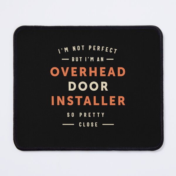 Item preview, Funny Job Occupation - Overhead Door Installer designed and sold by cidolopez.