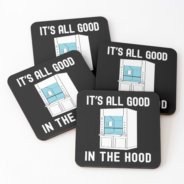 Item preview, It's All Good In The Hood | Science Nerd | Fume Hood Humor | Lab Life Humor | Laboratory Week | Funny Lab Safety | Funny Science designed and sold by jadedscientist.
