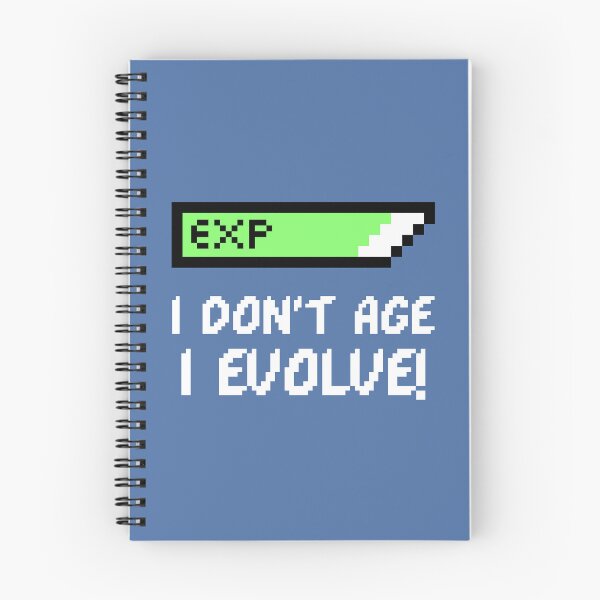 Item preview, I don't age I evolve designed and sold by dgutpro87.