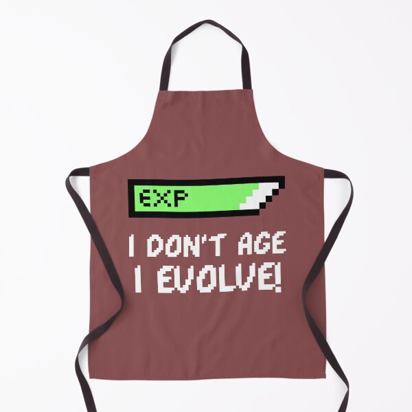 Item preview, I don't age I evolve designed and sold by dgutpro87.