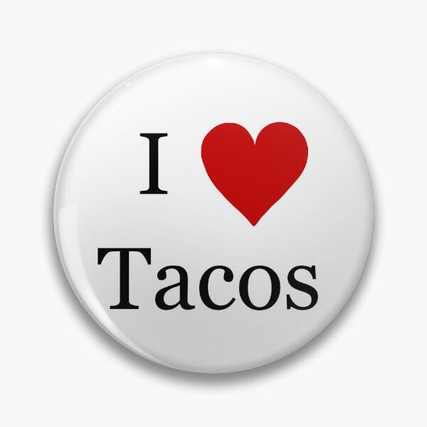 Item preview, I love tacos designed and sold by BurbleCat.