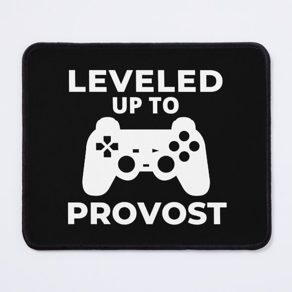 Item preview, Leveled Up To Provost - University Provost | College Provost | Vice President Of Academic Affairs designed and sold by jadedscientist.