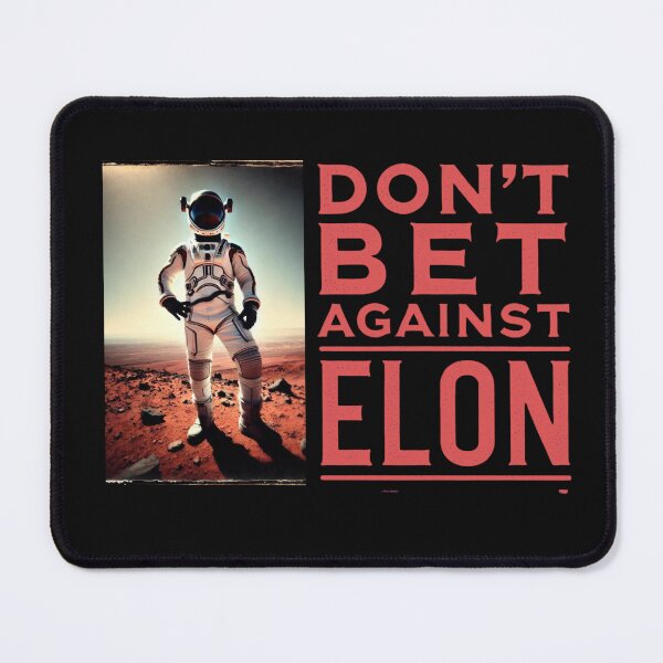 Item preview, don't bet against elon designed and sold by TEEJAMBOREE.