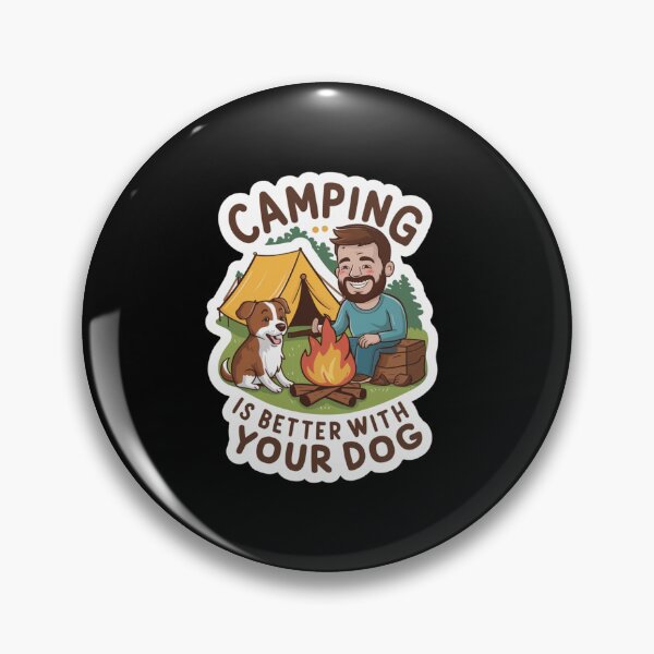 Item preview, Camping is Best With Your Dog. designed and sold by Peter Stawicki.