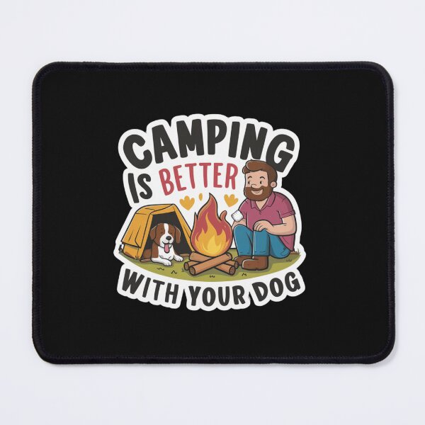 Item preview, Camping is Best With Your Dog designed and sold by Peter Stawicki.