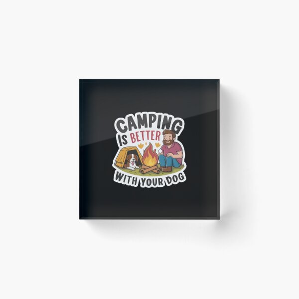 Item preview, Camping is Best With Your Dog designed and sold by Peter Stawicki.