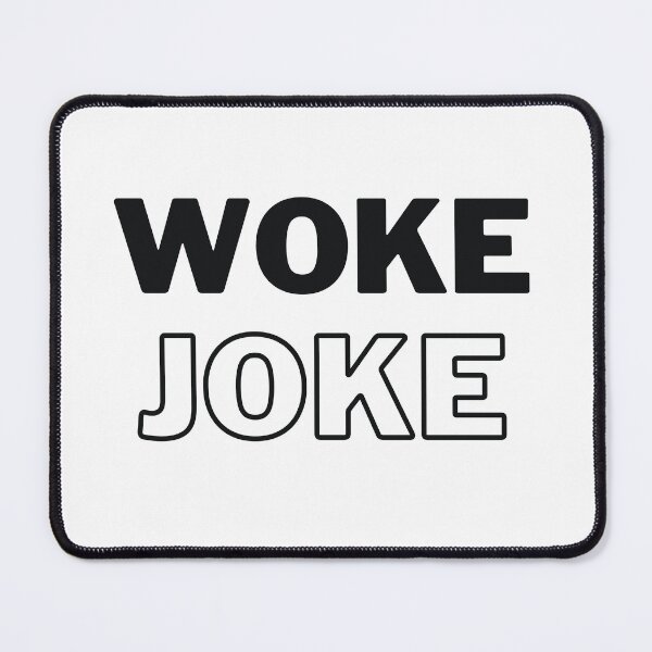 Item preview, Woke Joke designed and sold by CapriCreatives.