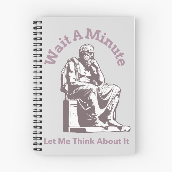 Item preview, Wait a Minute_Let Me Think About It designed and sold by NuttySqueaky.