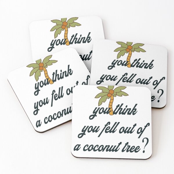 Item preview, you think you fell out of a coconut tree  President Kamala Harris 2024, COMMALA , COMMA-LA , KAMALA  designed and sold by GulQari.