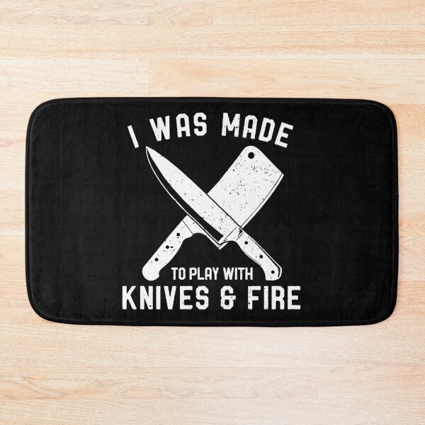 Item preview, I Was Made to Play With Knives & Fire - Chef Gift designed and sold by crenaviolena.