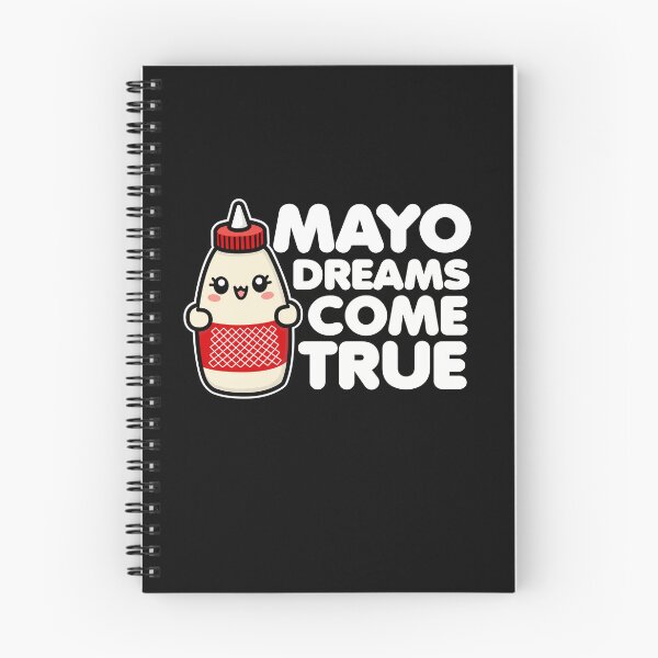 Item preview, Mayo Dreams Come True designed and sold by DetourShirts.