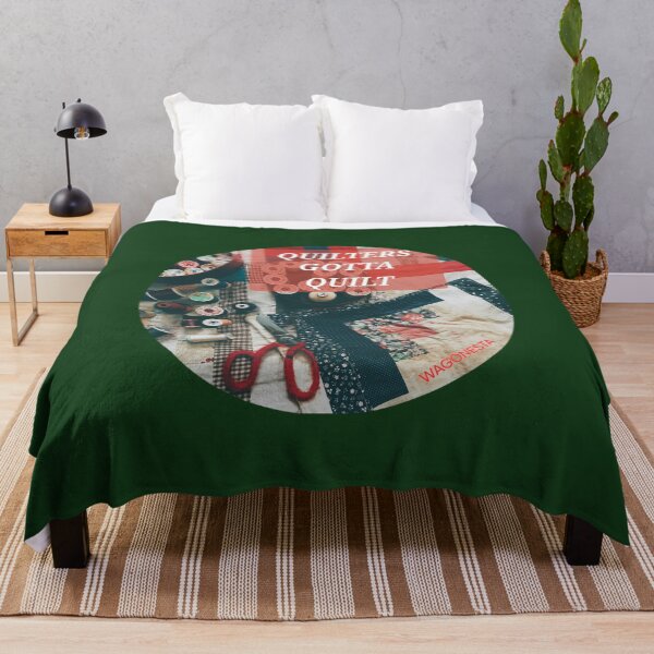 Item preview, Gotta - Quilters Gotta Quilt by Wagonesta designed and sold by Wagonesta.