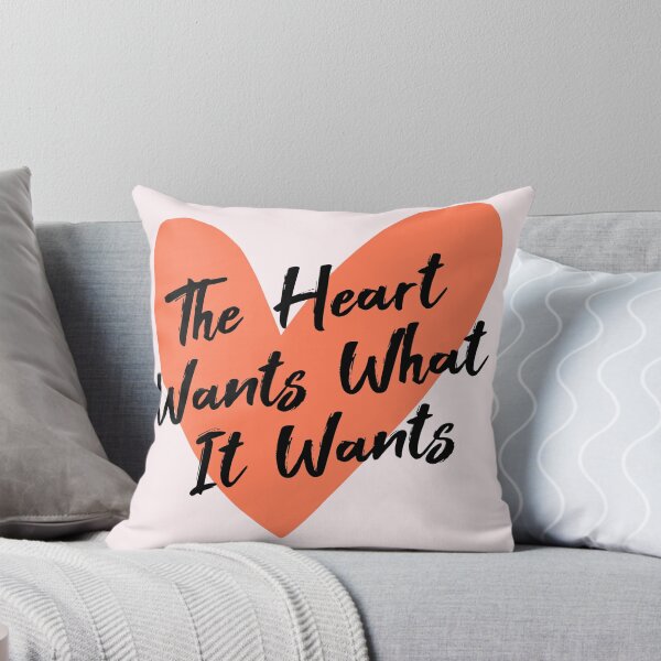 Item preview, The Heart Wants What It Wants designed and sold by Fanverse Merchandise.