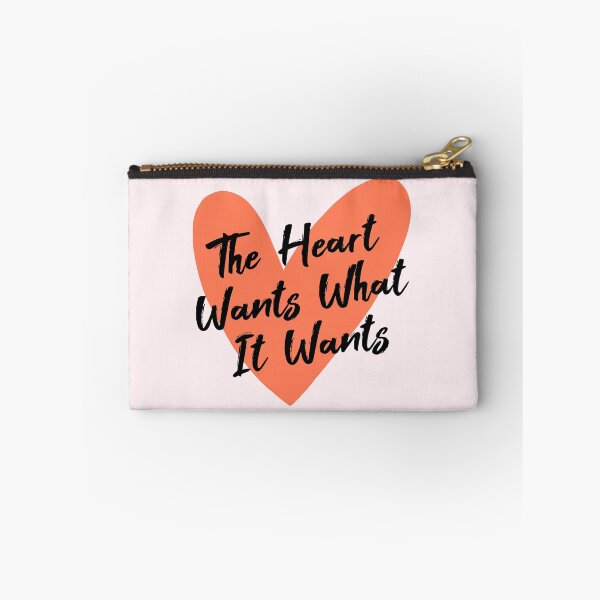 Item preview, The Heart Wants What It Wants designed and sold by Fanverse Merchandise.