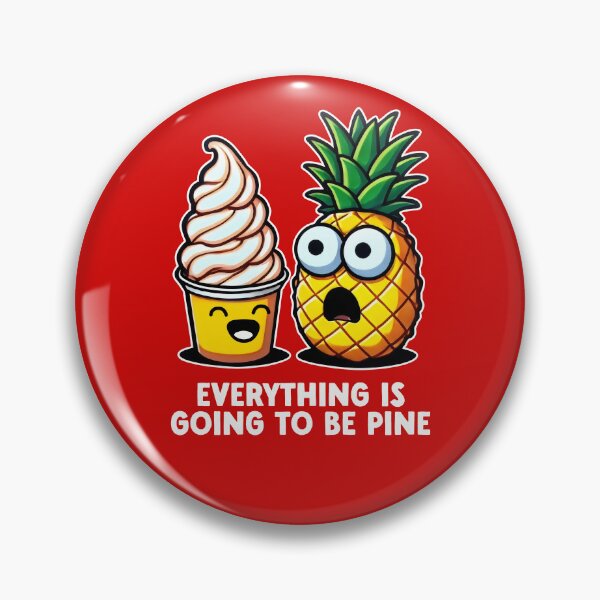 Item preview, Everything Is Going To Be Pine designed and sold by DetourShirts.