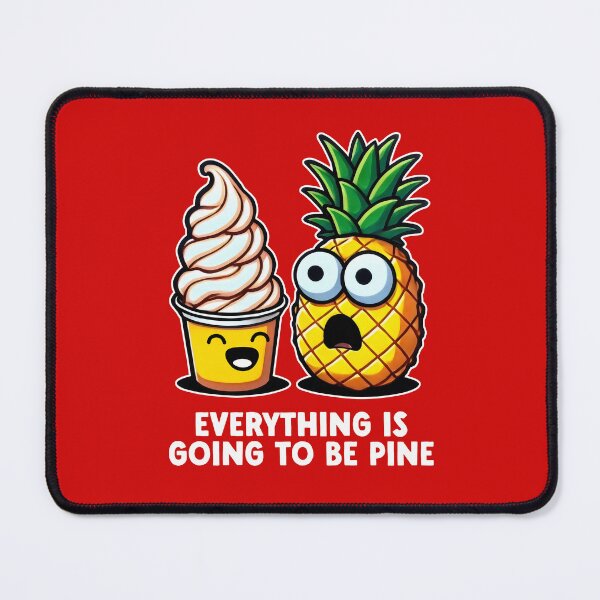 Item preview, Everything Is Going To Be Pine designed and sold by DetourShirts.
