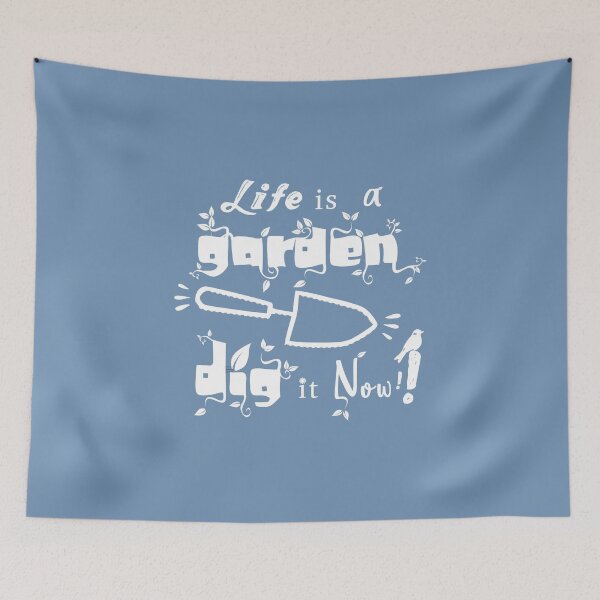 Item preview, Life is a garden, dig it now ! designed and sold by saturdayride.