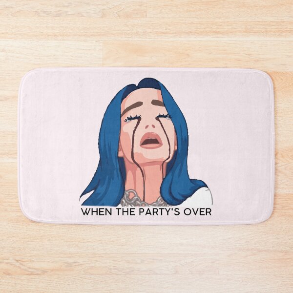 Item preview, When The Party's Over designed and sold by Fanverse Merchandise.