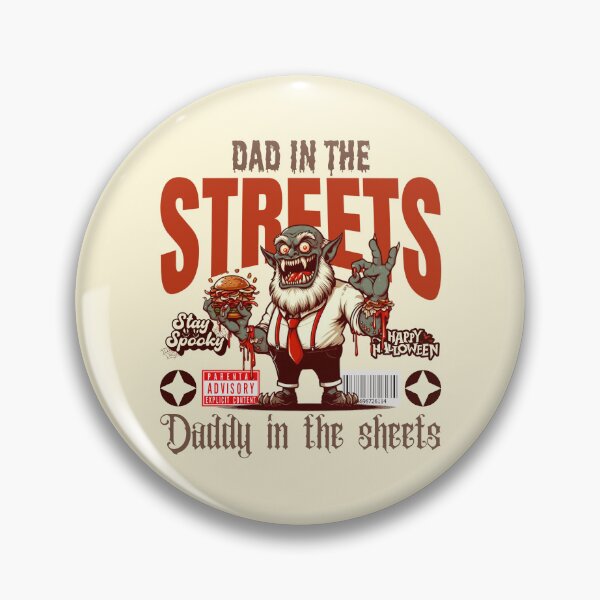 Item preview, Dad in the streets, Daddy in the sheets designed and sold by Peerless-Prime.
