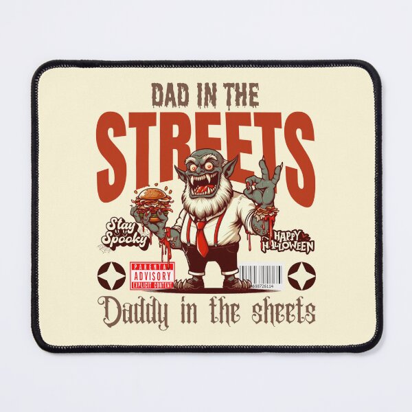 Item preview, Dad in the streets, Daddy in the sheets designed and sold by Peerless-Prime.
