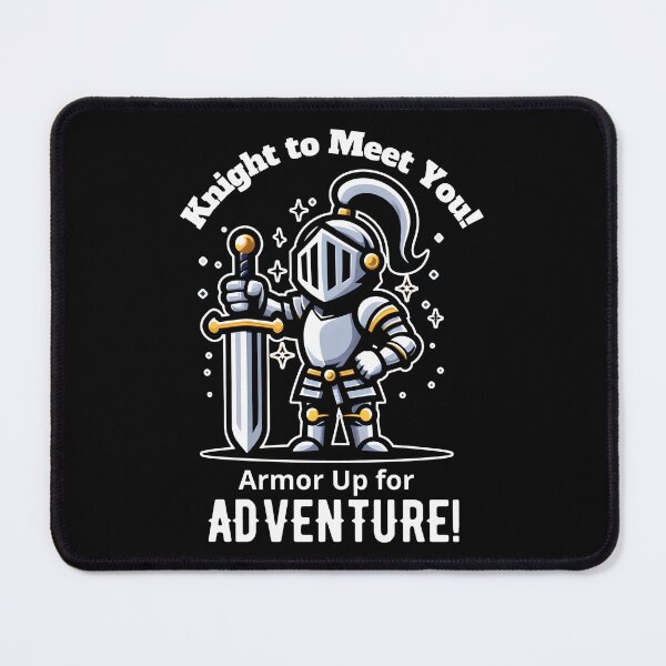 Item preview, Knight to Meet You, Armor Up for a Golden Adventure designed and sold by SplashTastic.