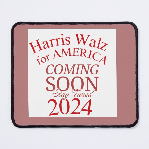 Item preview, Harris Walz for America my vote coming soon stay tuned designed and sold by Savitrends.