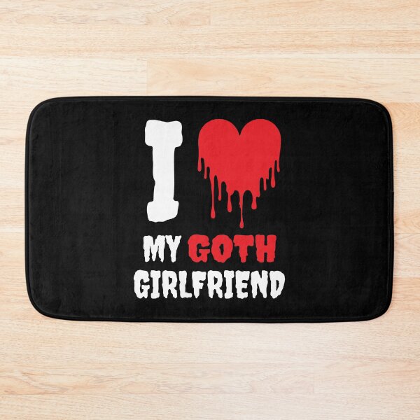 Item preview, I Love My Goth Girlfriend Dripping Heart Slogan designed and sold by JessicaAmber.