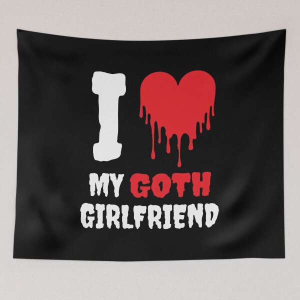 Item preview, I Love My Goth Girlfriend Dripping Heart Slogan designed and sold by JessicaAmber.