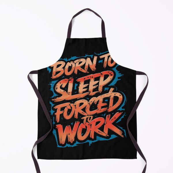 Item preview, Born to Sleep Forced to Work designed and sold by yinon-h.