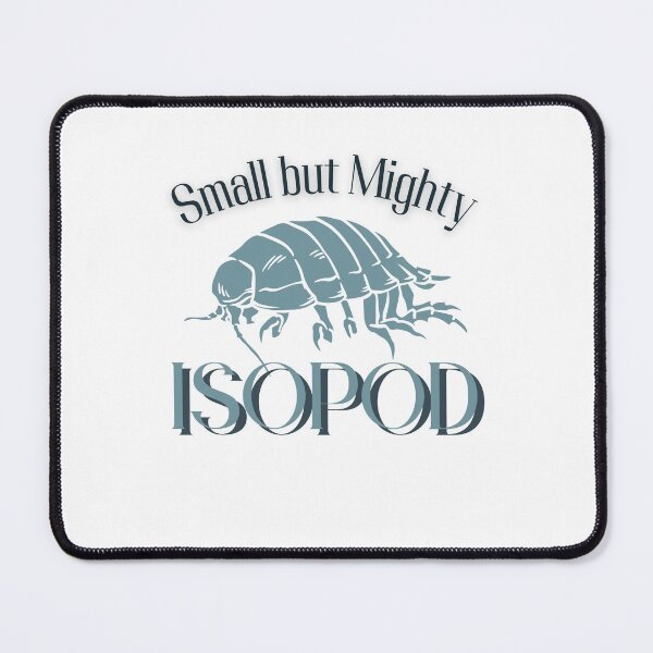 Item preview, Small but Mighty Isopod designed and sold by EJYURIE.