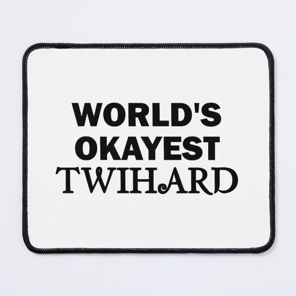 Item preview, World's okayest twihard designed and sold by muchhappier.
