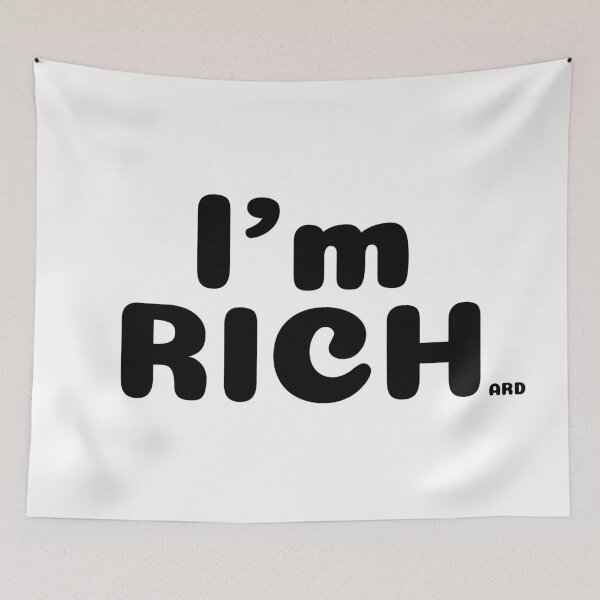 Item preview, i'm rich.  .    .  ard designed and sold by piakestore.