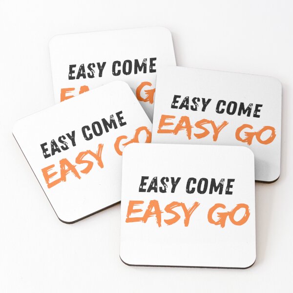Item preview, Easy come easy go designed and sold by ayadaz.