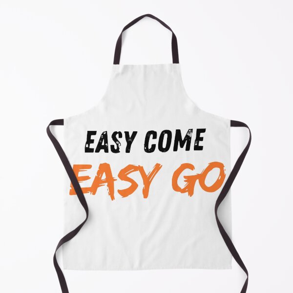 Item preview, Easy come easy go designed and sold by ayadaz.