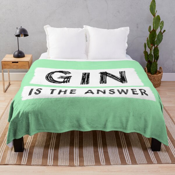 Item preview, Gin Is The Answer designed and sold by Jeallan Designs.