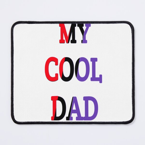 Item preview, my cool dad designed and sold by MKshoper.