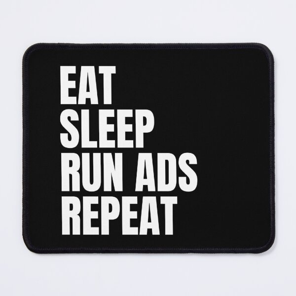 Item preview, Eat Sleep Run Ads Repeat designed and sold by sydney-syder.