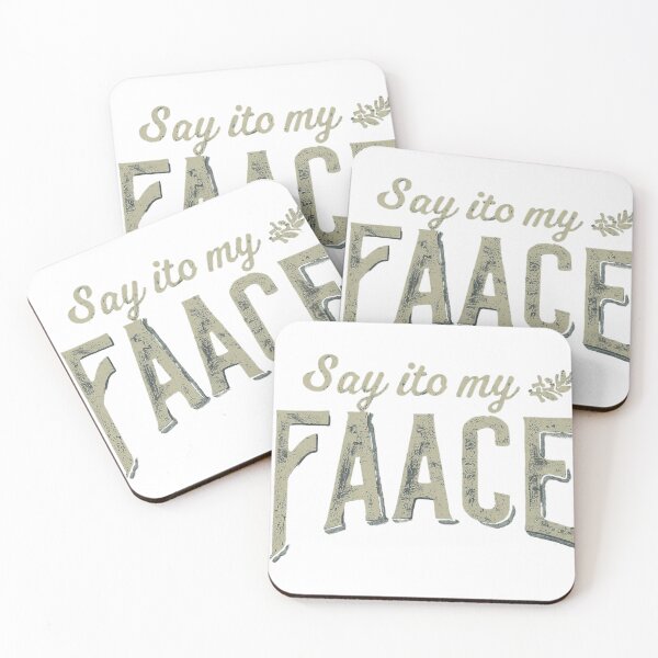 Item preview, Say it to My Face  designed and sold by Proximashop.