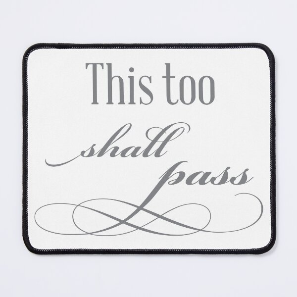 Item preview, This too shall pass designed and sold by Mskathrynne.
