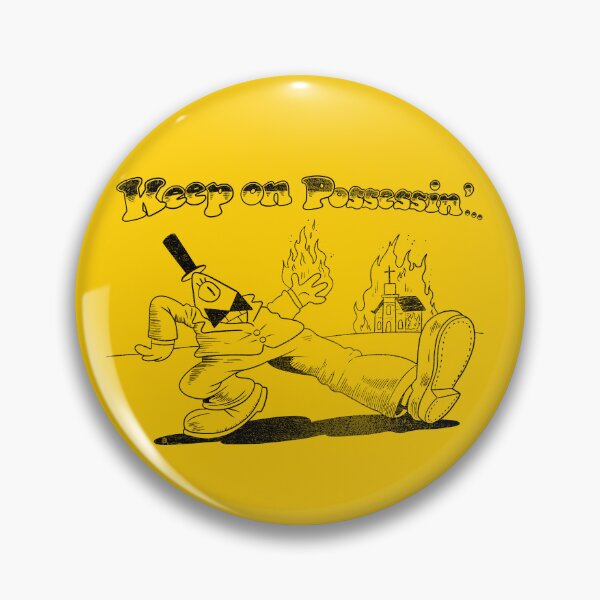 Item preview, Keep on Possessin’… designed and sold by bibelot-.