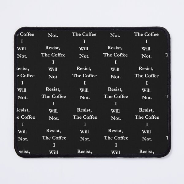 Item preview, Resist ,The Coffee I Will Not Classic Black Tee designed and sold by GeekySexyCool.