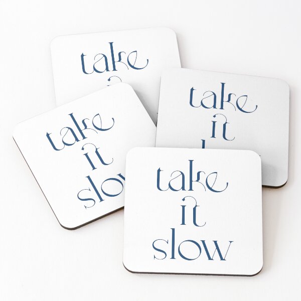 Item preview, minimalist design take it slow designed and sold by Mariehgraphic.