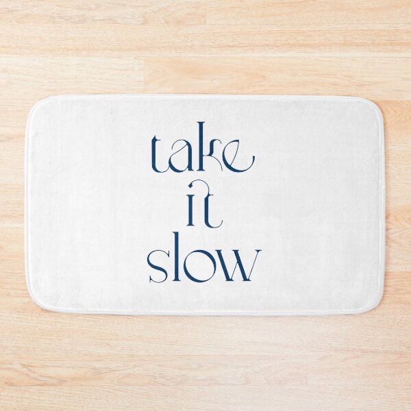 Item preview, minimalist design take it slow designed and sold by Mariehgraphic.