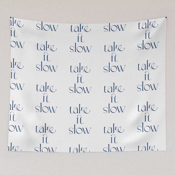 Item preview, minimalist design take it slow designed and sold by Mariehgraphic.