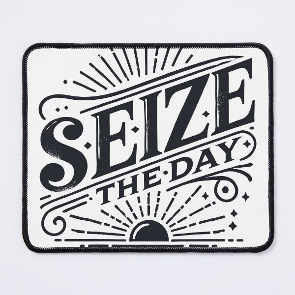 Item preview, Seize the day designed and sold by LongIslandDesgn.