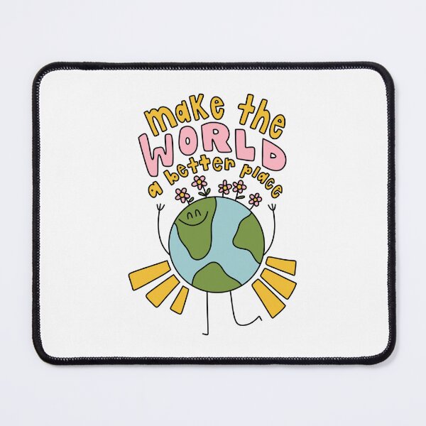 Item preview, Make The World A Better Place Happy Earth designed and sold by GraceMakes03.