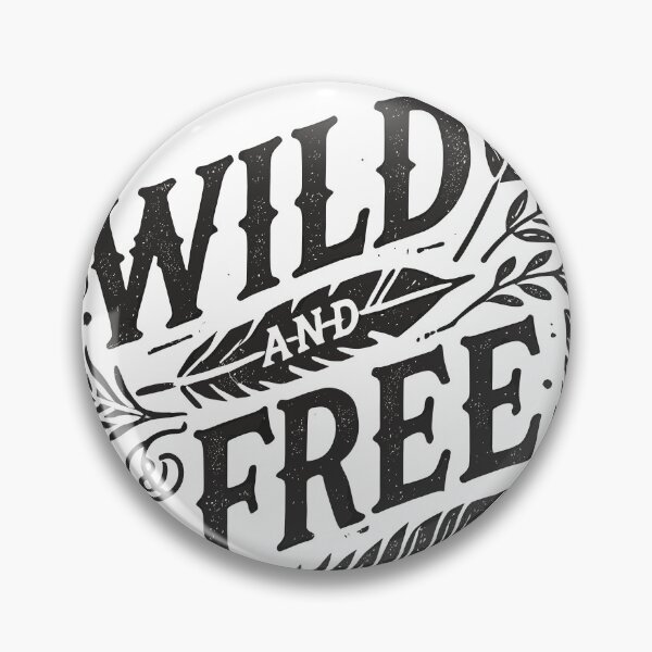 Item preview, Wild and free designed and sold by LongIslandDesgn.