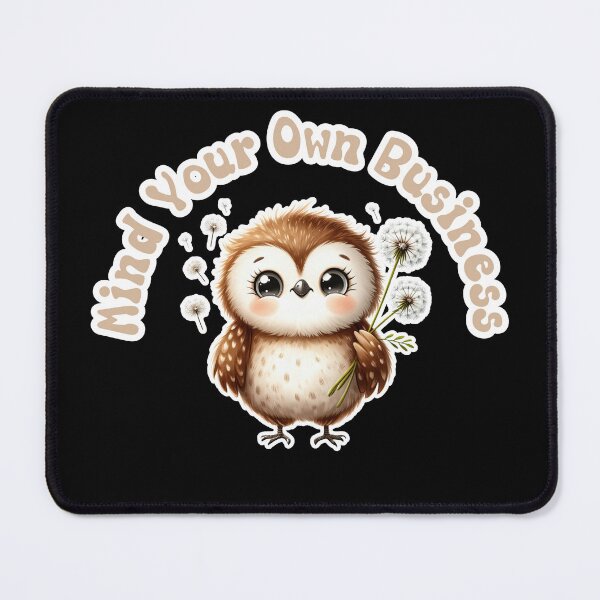 Item preview, Mind Your Own Business designed and sold by nanka-art.